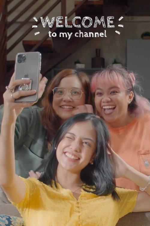Welcome to My Channel!!! 2021 official movie poster