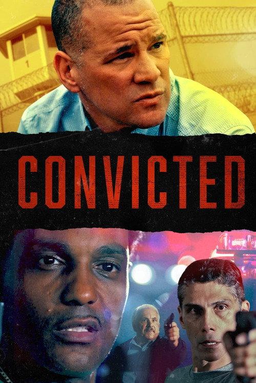 Convicted 2018 official movie poster