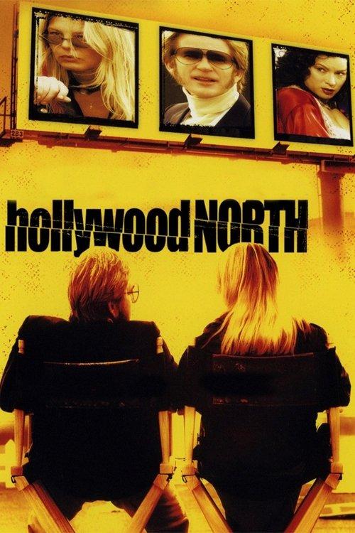 Hollywood North 2004 official movie poster
