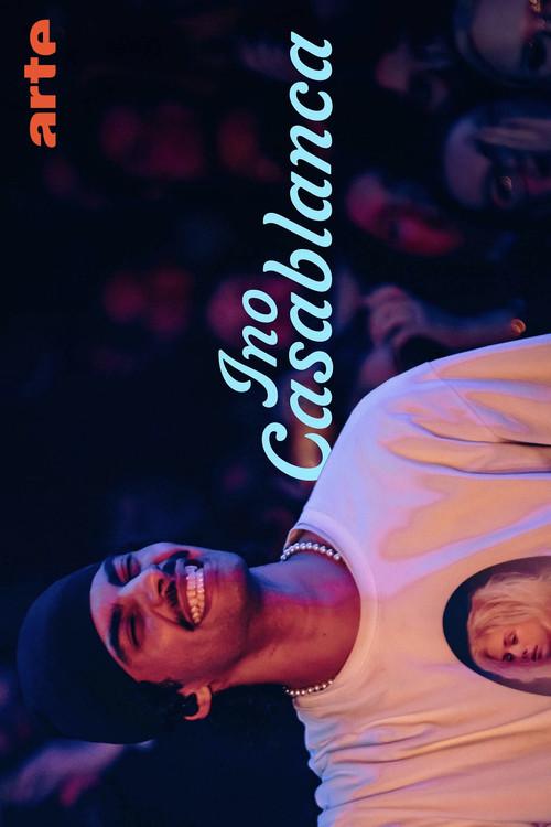 Ino Casablanca @ARTE Dans le Club - ARTE Concert 2026 official movie poster