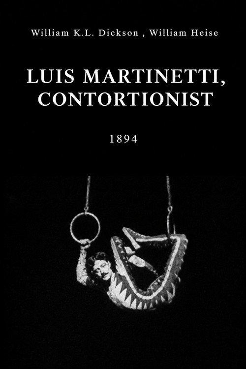 Luis Martinetti, Contortionist 1894 official movie poster