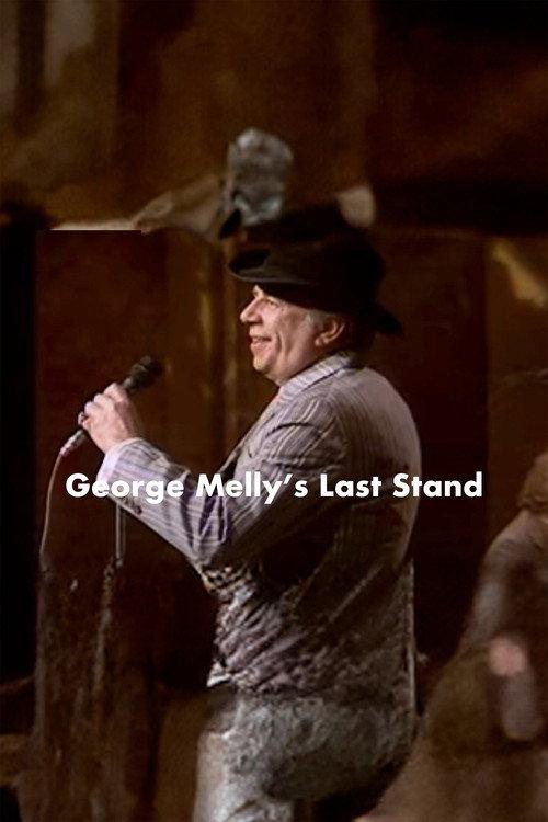 George Melly's Last Stand 2007 official movie poster