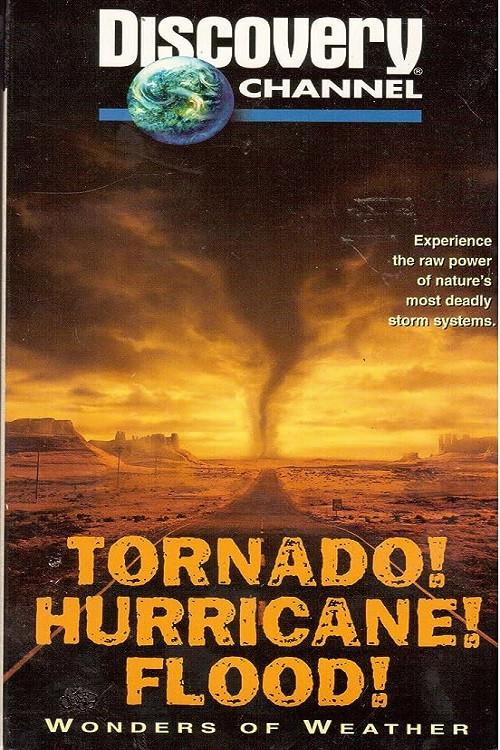 Tornado! Hurricane! Flood!: Wonders of the Weather 1996 official movie poster