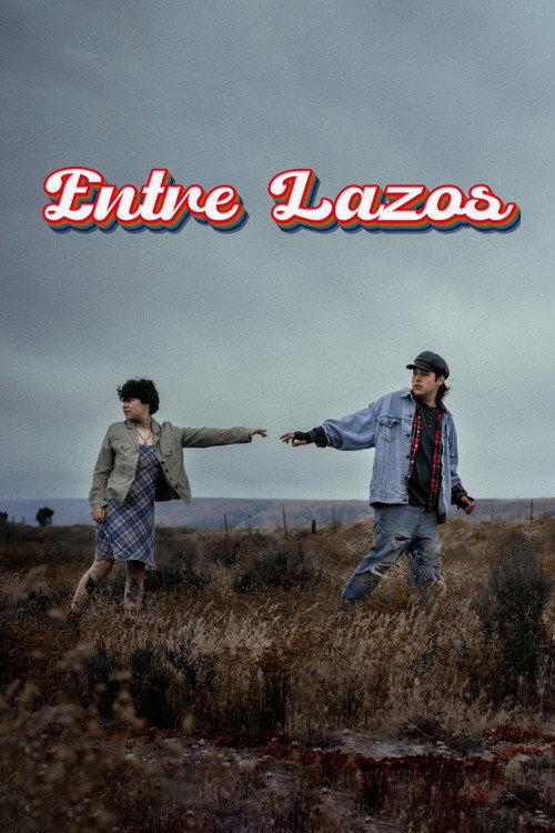 Entre Lazos 2023 official movie poster