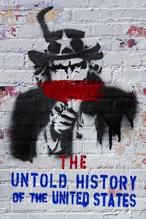 The Untold History Of The United States 2012 official movie poster