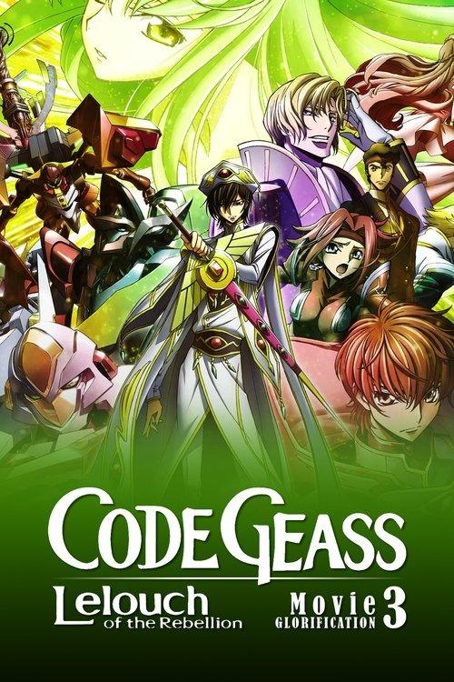 Code Geass: Lelouch of the Rebellion III - Glorification 2018 official movie poster