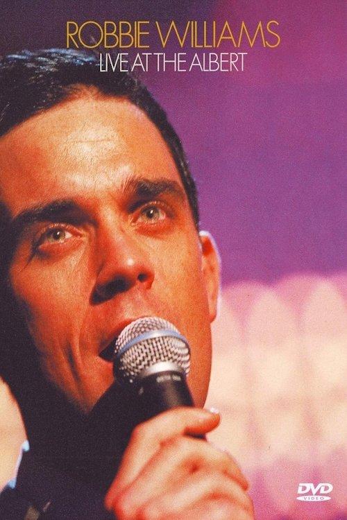 Robbie Williams: Live at the Albert 2001 official movie poster