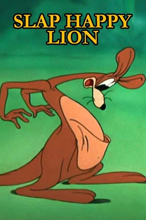 Slap Happy Lion 1947 official movie poster