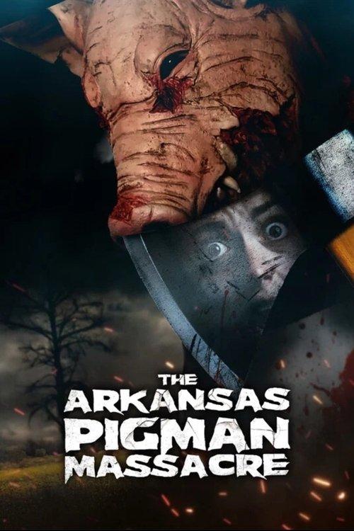 The Arkansas Pigman Massacre 2025 official movie poster
