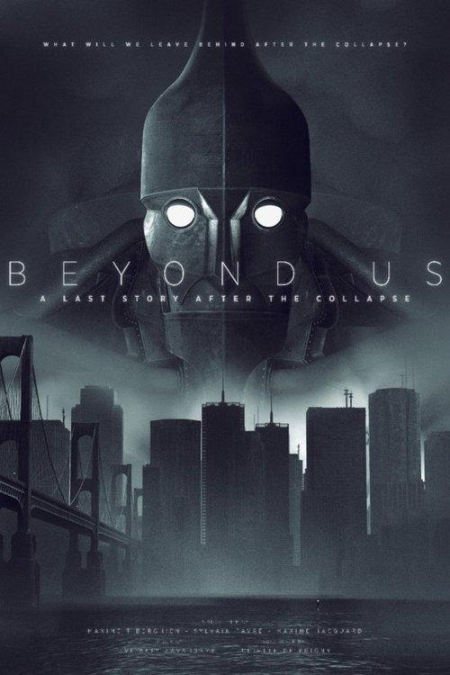Beyond Us - A Last Story After the Collapse 2019 official movie poster