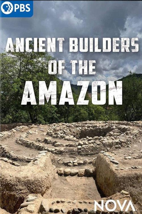 Ancient Builders of the Amazon 2023 official movie poster