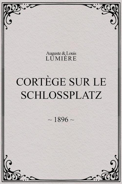 Procession on the Schlossplatz 1896 official movie poster