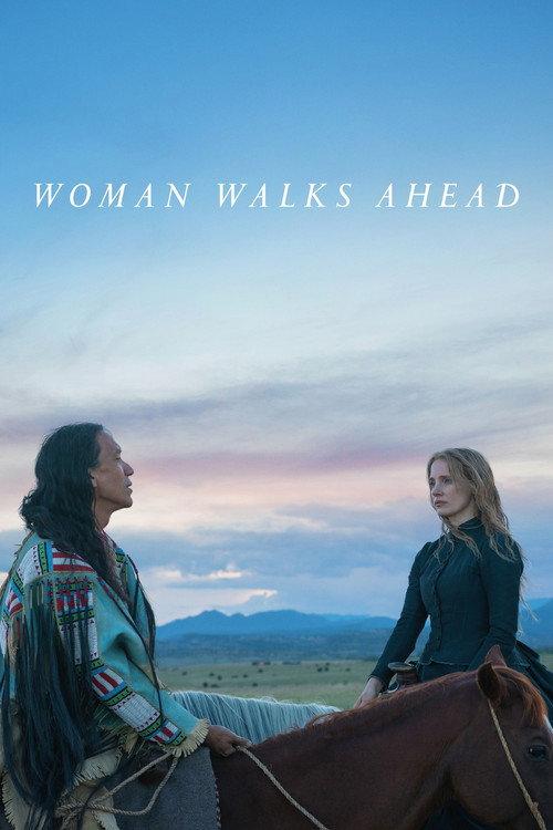 Woman Walks Ahead 2018 official movie poster