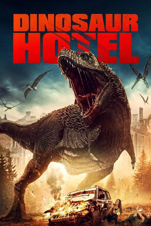 Dinosaur Hotel 2021 official movie poster