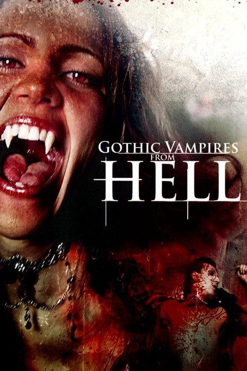 Gothic Vampires from Hell 2007 official movie poster