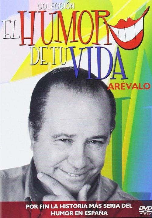 El Humor de tu Vida: Arevalo 2006 official movie poster