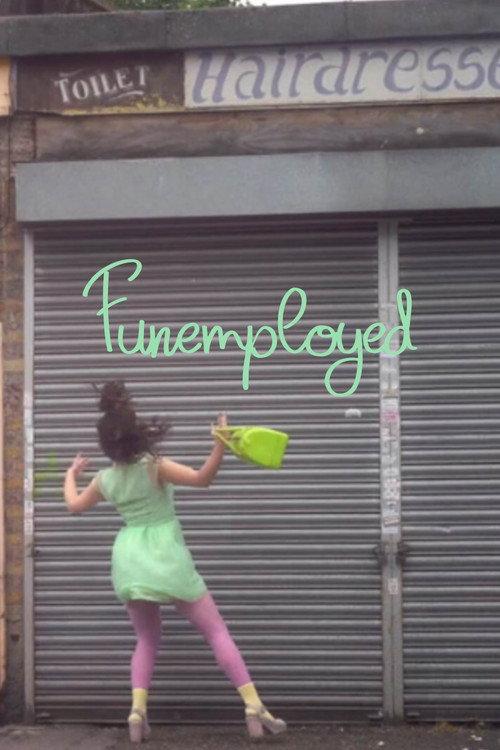 Funemployed 2017 official movie poster