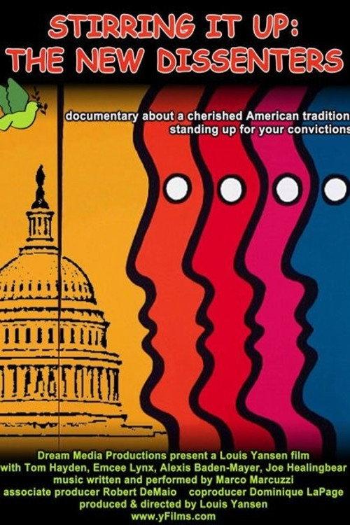 Stirring It Up: The New Dissenters 2007 official movie poster