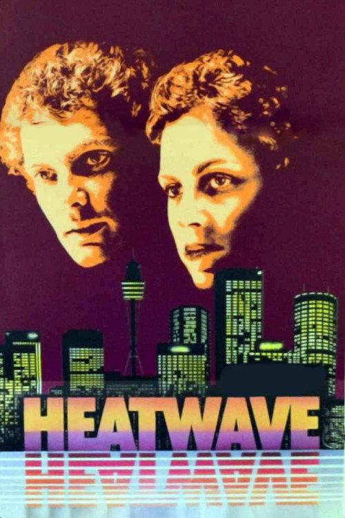 Heatwave 1982 official movie poster