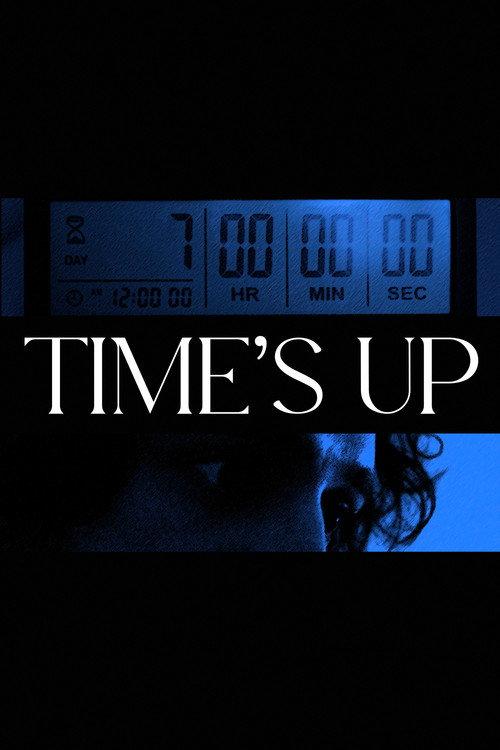 Time's Up 2024 official movie poster