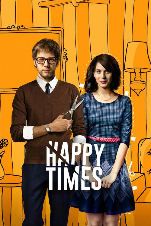 Happy Times 2014 official movie poster