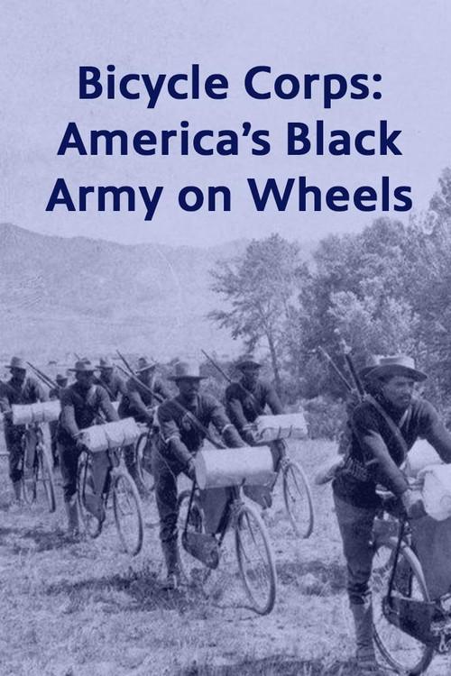 Bicycle Corps: America's Black Army on Wheels 2000 official movie poster