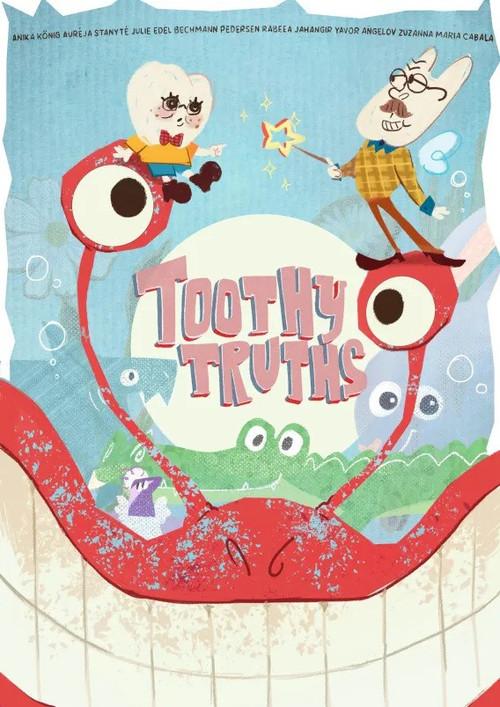 Toothy Truths  official movie poster