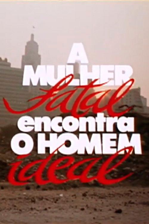 The Femme Fatale Meets the Ideal Man 1987 official movie poster