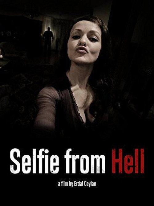 Selfie from Hell 2015 official movie poster