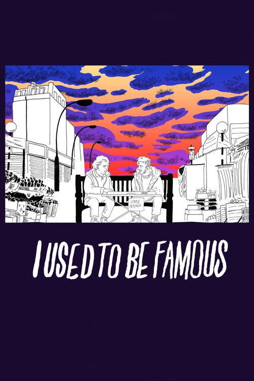 I Used to Be Famous 2015 official movie poster