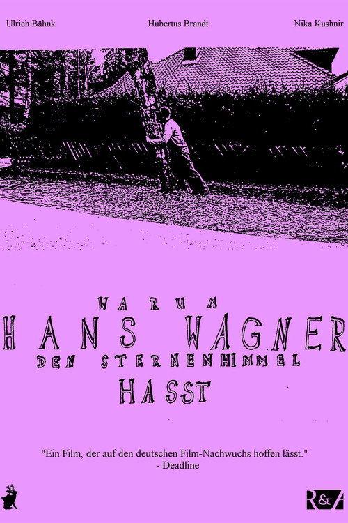 Why Hans Wagner Hates the Starry Sky 2013 official movie poster