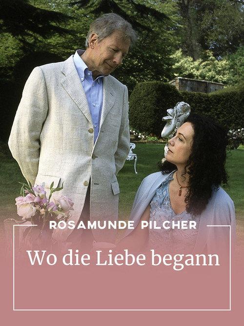 Rosamunde Pilcher: Wo die Liebe begann 2006 official movie poster