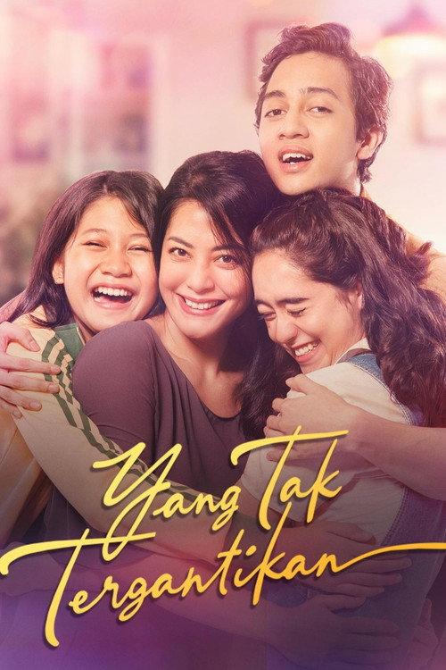 Yang Tak Tergantikan 2021 official movie poster