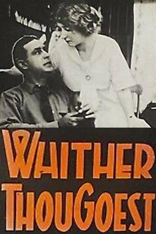Whither Thou Goest 1917 official movie poster