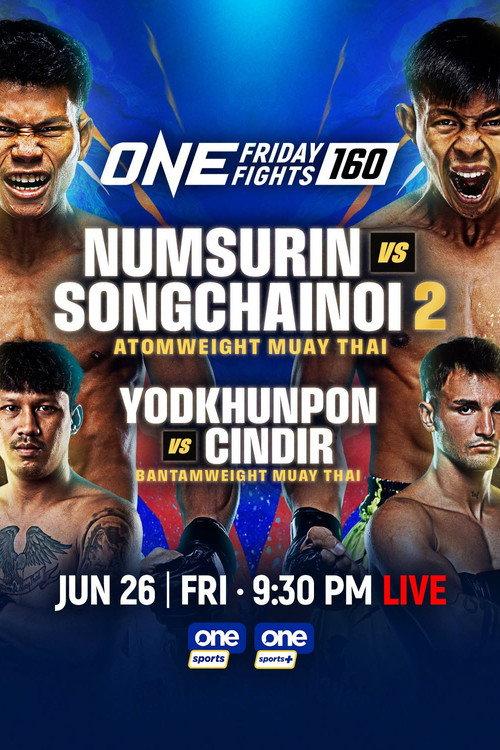 ONE Friday Fights 160: Numsurin vs. Songchainoi 2 2026 official movie poster