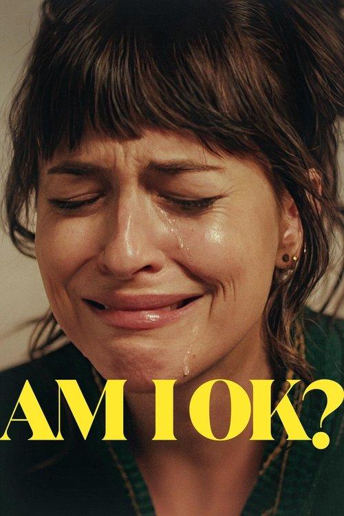 Am I OK? 2024 official movie poster