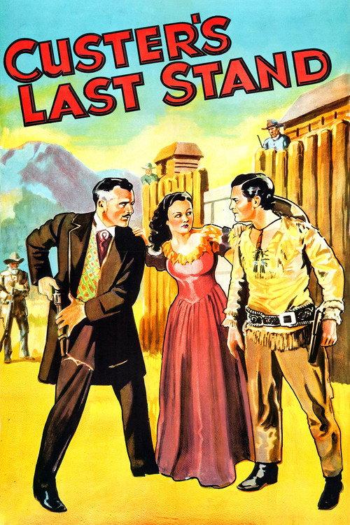 Custer's Last Stand 1936 official movie poster