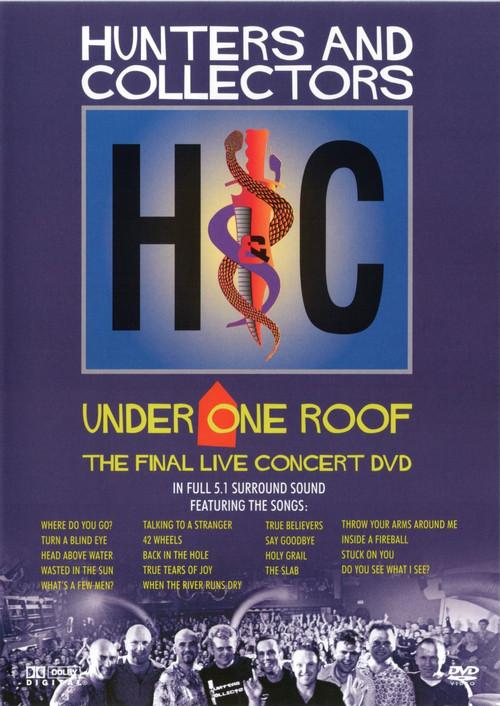 Hunters & Collectors: Under One Roof 2003 official movie poster