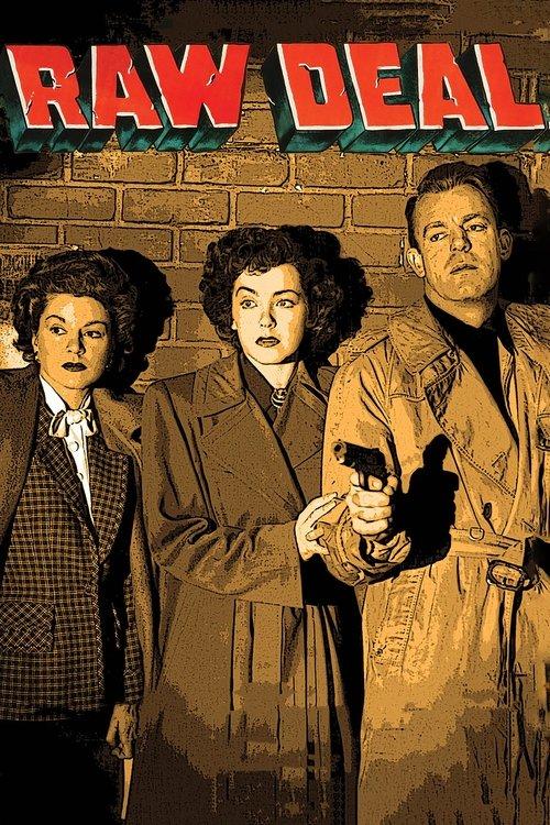 Raw Deal 1948 official movie poster