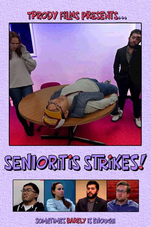 Senioritis Stikes! 2025 official movie poster