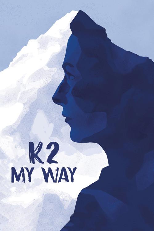 K2 My Way 2020 official movie poster