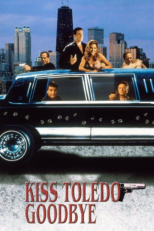 Kiss Toledo Goodbye 1999 official movie poster