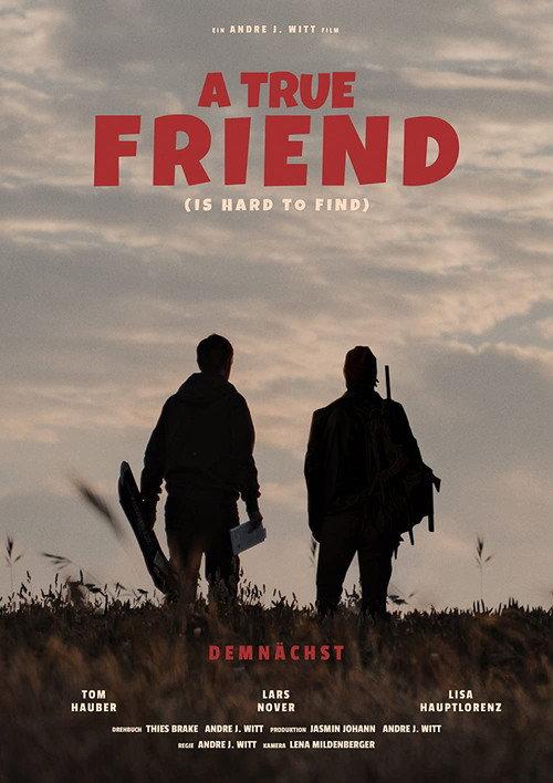 A True Friend (Is Hard to Find) official movie poster