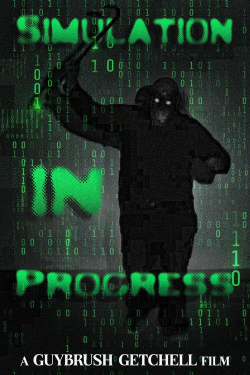 Simulation in Progress official movie poster