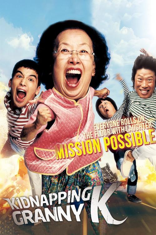 Mission Possible: Kidnapping Granny K 2007 official movie poster