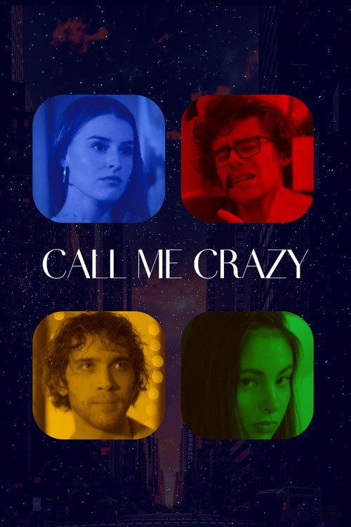 Call Me Crazy 2022 official movie poster