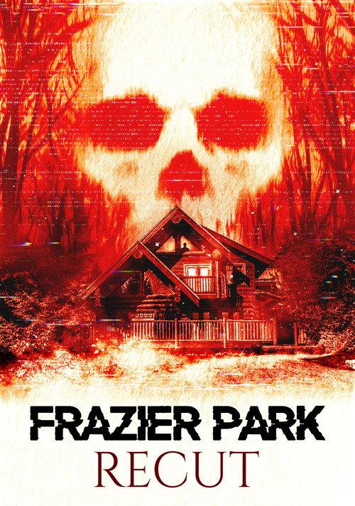 Frazier Park Recut 2019 official movie poster