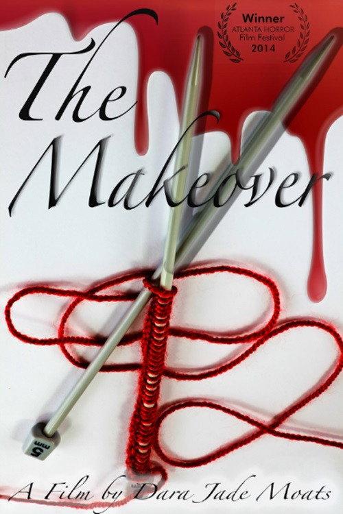The Makeover 2014 official movie poster