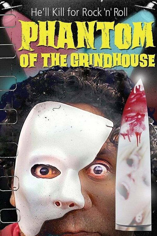 Phantom of the Grindhouse 2014 official movie poster