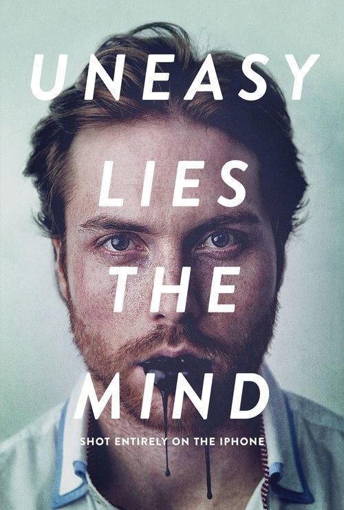 Uneasy Lies the Mind 2014 official movie poster